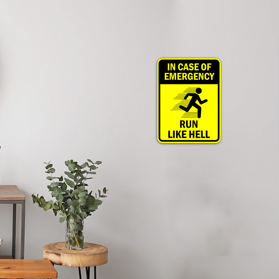 Portrait Round Plus In Case Of Emergency Run Like Hell Door or Wall Sign | Funny Warning Sign For Decoration