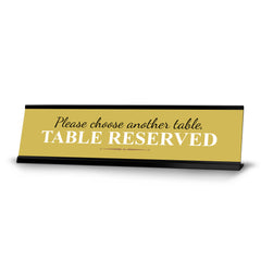 Please Choose Another Table, Table Reserved, Black Frame, Desk Sign (2x8“)