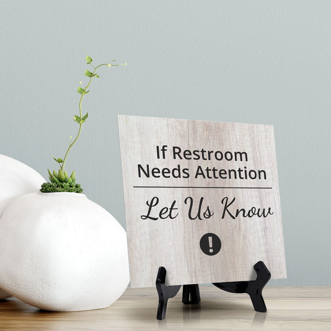 Signs ByLITA If Restroom Needs Attention Let Us Know, Wood Color, Square Table Sign (5" x 5")