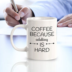 Designs ByLITA Coffee Because adulting Is Hard Office Workspace Home Family 11oz Plastic/Ceramic Coffee Mug