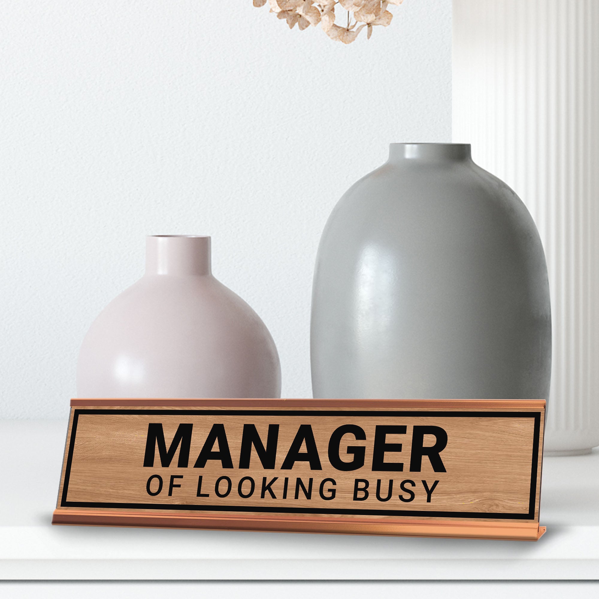 Manager Of Looking Busy Desk Sign (2x10") | Funny Office Decor