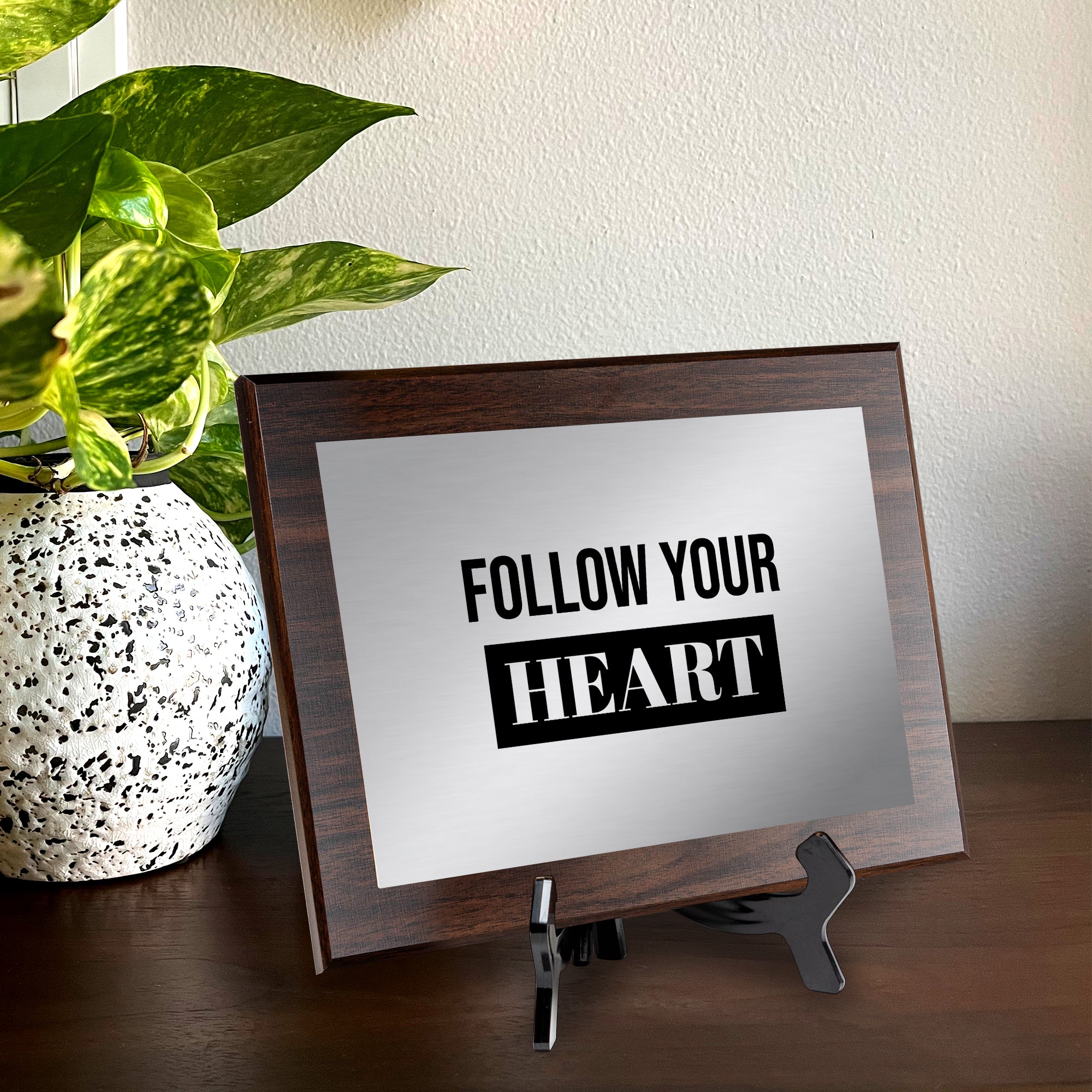 Follow Your Heart Decorative Wall Plaque | Easel Mount Option | Inspirational Affirmation Wall Art