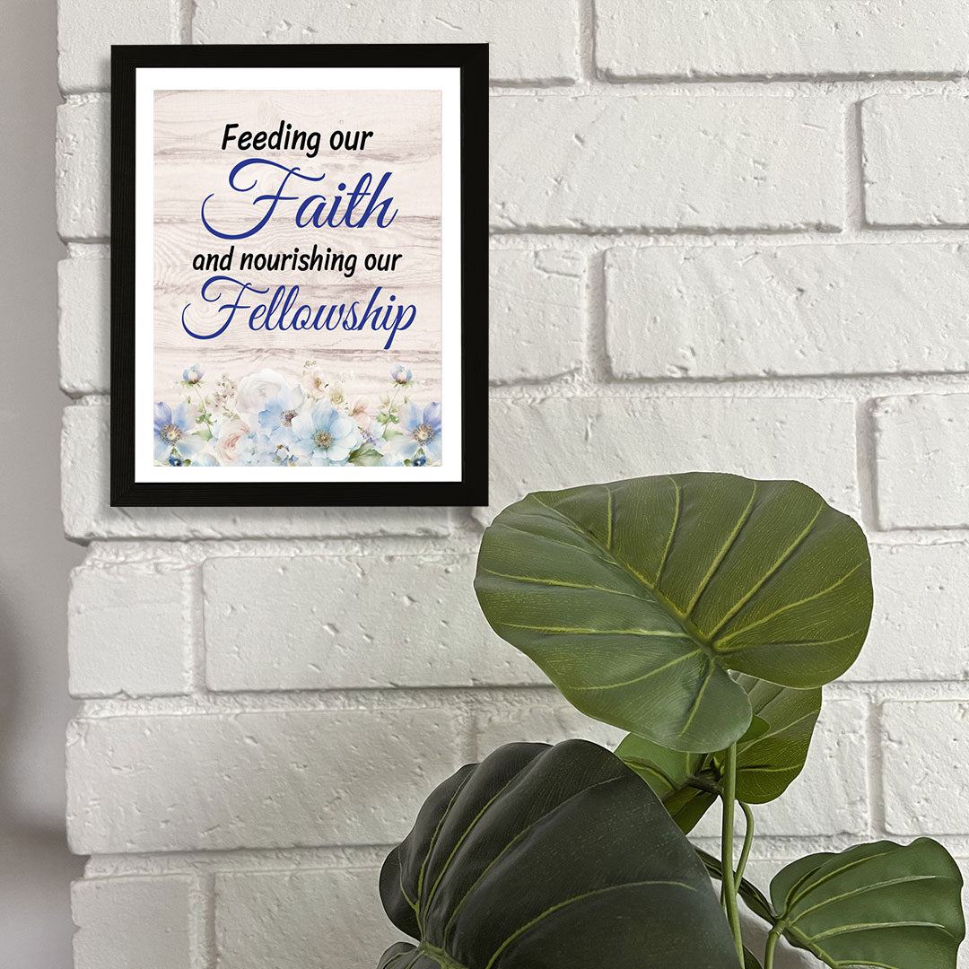 Designs ByLITA Feeding Our Faith And Nourishing Our Fellowship, Framed Wall Art Print | Religious Church & Home Decor