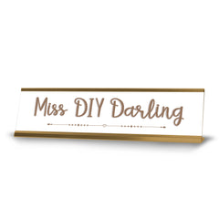 Miss DIY Darling Gold Frame Desk Sign (2x8") | Appreciation Idea For Her | Girlfriend| Workspace Decoration