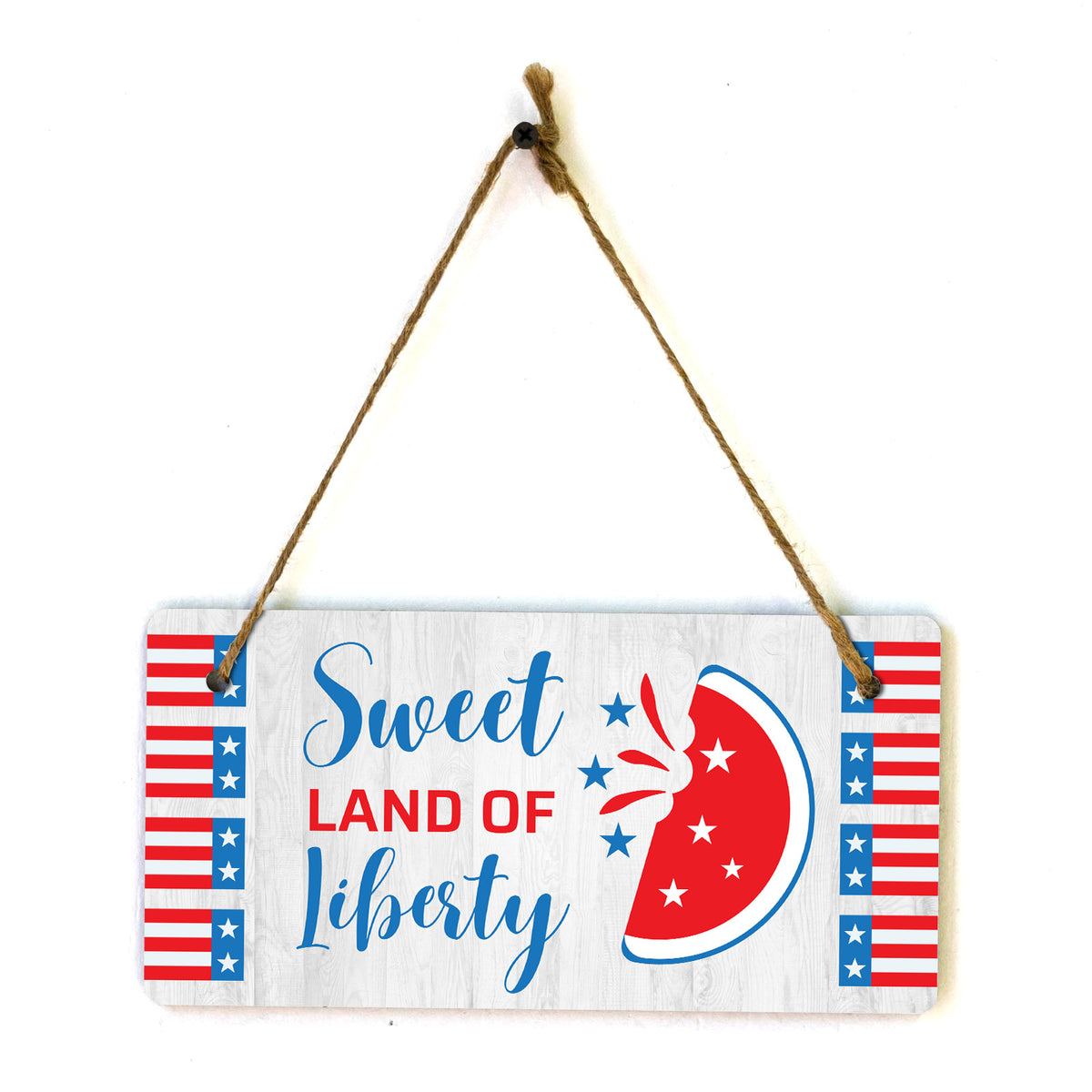 Sweet Land Of Liberty 5x10 Hanging Plus Wall or Door Sign | American Pride