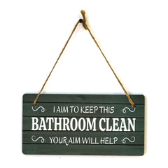 I Aim To Keep This Bathroom Clean Your Aim Will Help 5x10 Hanging Plus Wall or Door Sign | Funny Home Decor