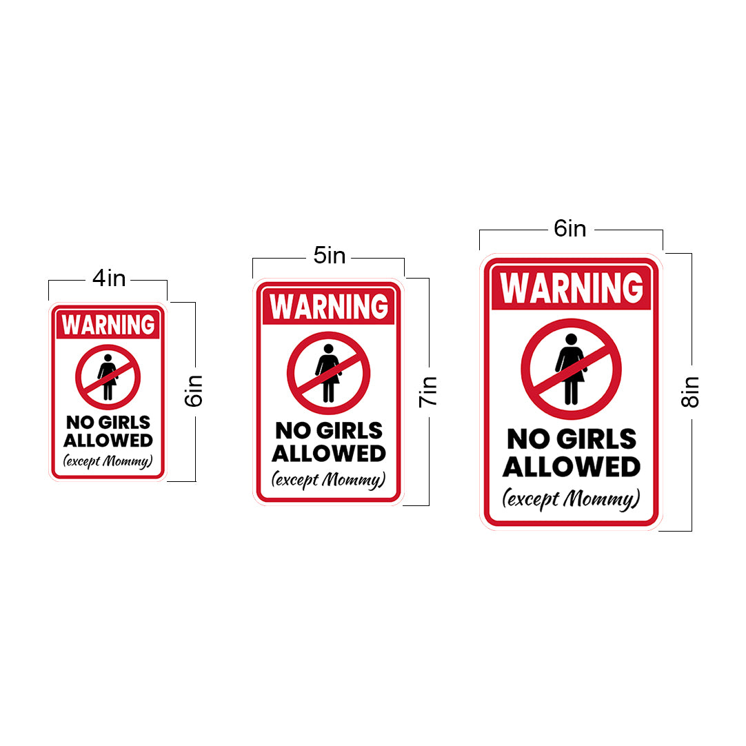 Portrait Round Plus Warning No Girls allowed (except Mommy) Wall or Door Sign | Easy Installation | Funny Novelty Imitation Warning Signs