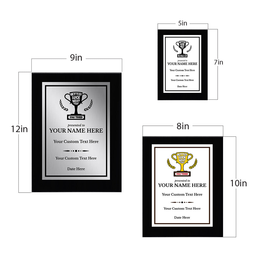 Better Luck Next Time Novelty Funny Customizable Black Frame Award Plaque | Easel Mount Option | Funny Parody Achievement Personalizable Plaques