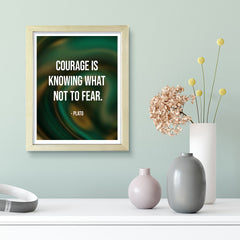 Courage is knowing what not to fear - Plato, Framed Print | Stoic Wisdom Inspirational Quotes