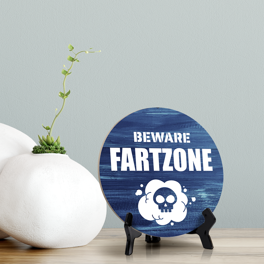 Round Beware Fart Zone, Decorative Bathroom Table Sign with Acrylic Easel (5" x 5")