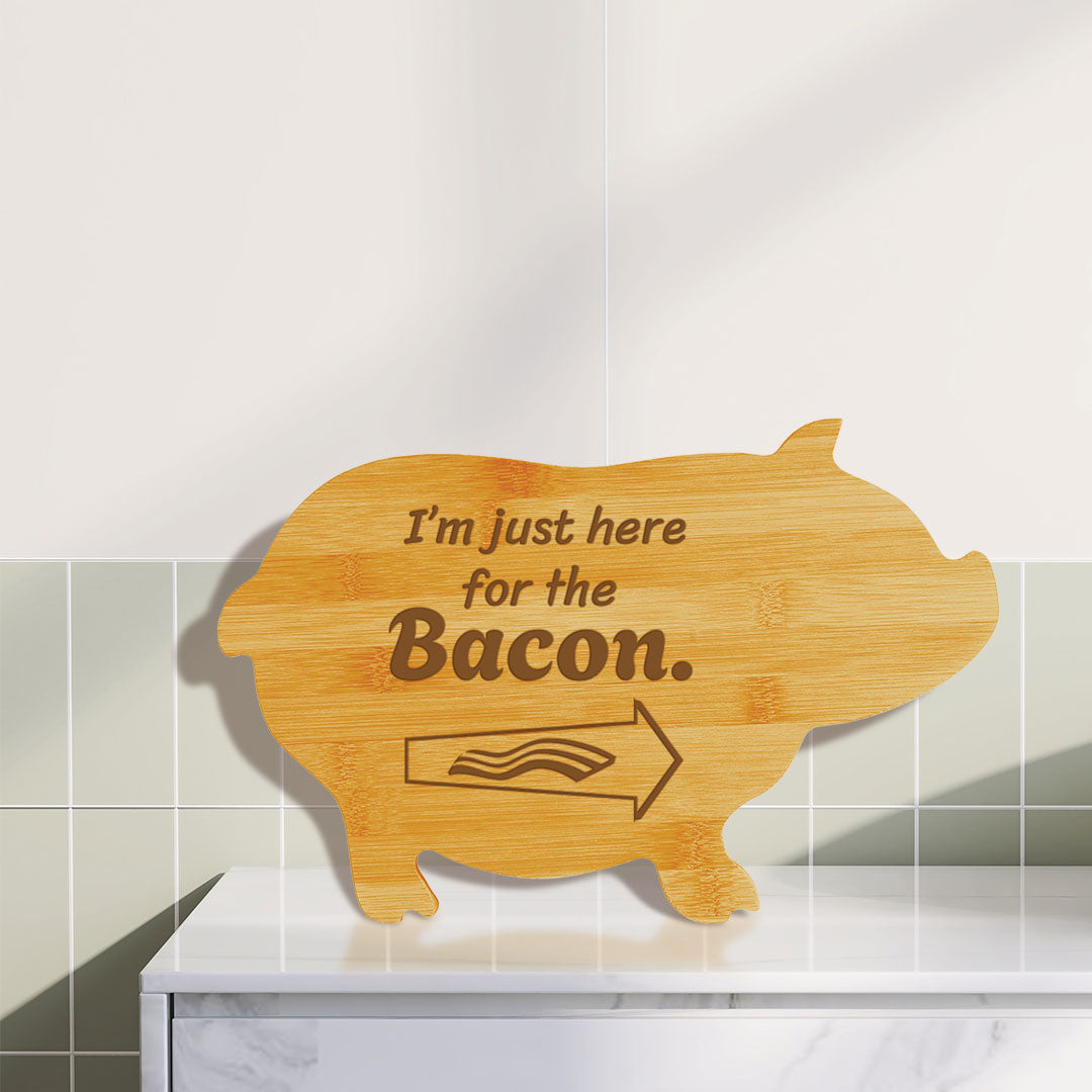 I’m just here for the bacon. (13.75 x 8.75") Pig Shape Cutting Board | Funny Decorative Kitchen Chopping Board