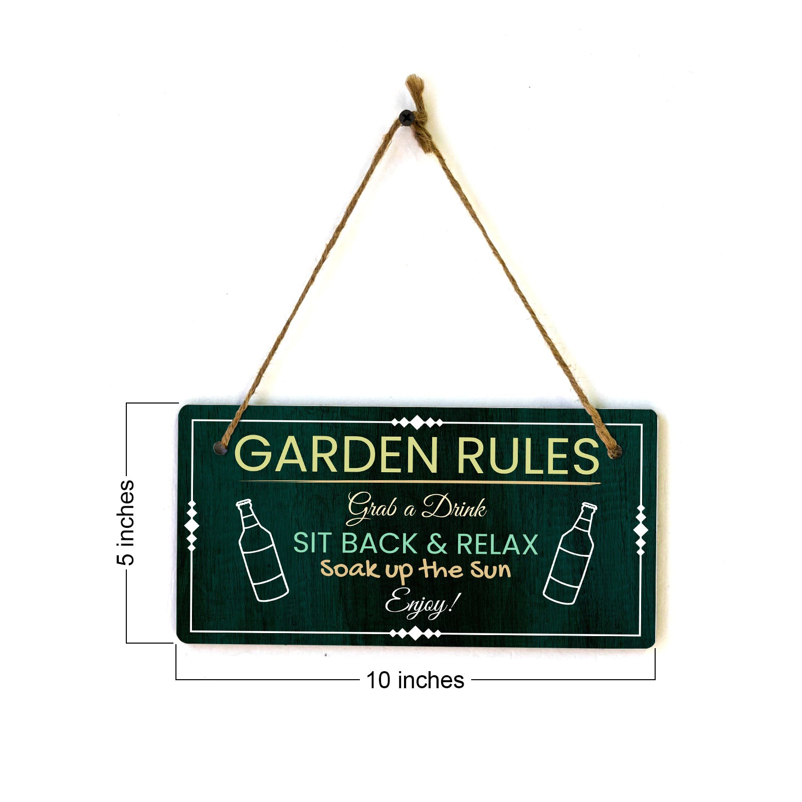 Garden Rules Grab a Drink SIT BACK & RELAX Soak up the Sun Enjoy! 5x10 Hanging Wall or Door Sign | Warm Welcoming Signage For Homes