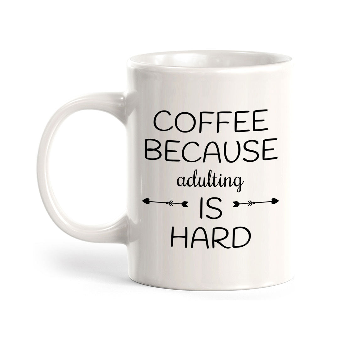 Designs ByLITA Coffee Because adulting Is Hard Office Workspace Home Family 11oz Plastic/Ceramic Coffee Mug