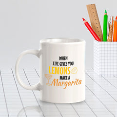 Designs ByLITA When Life Gives You Lemons, Make a Margarita 11oz Plastic or Ceramic Coffee Mug | Great Humorous Funny Novelty Gift For Friends Family and Co-workers | Printed Both Sides