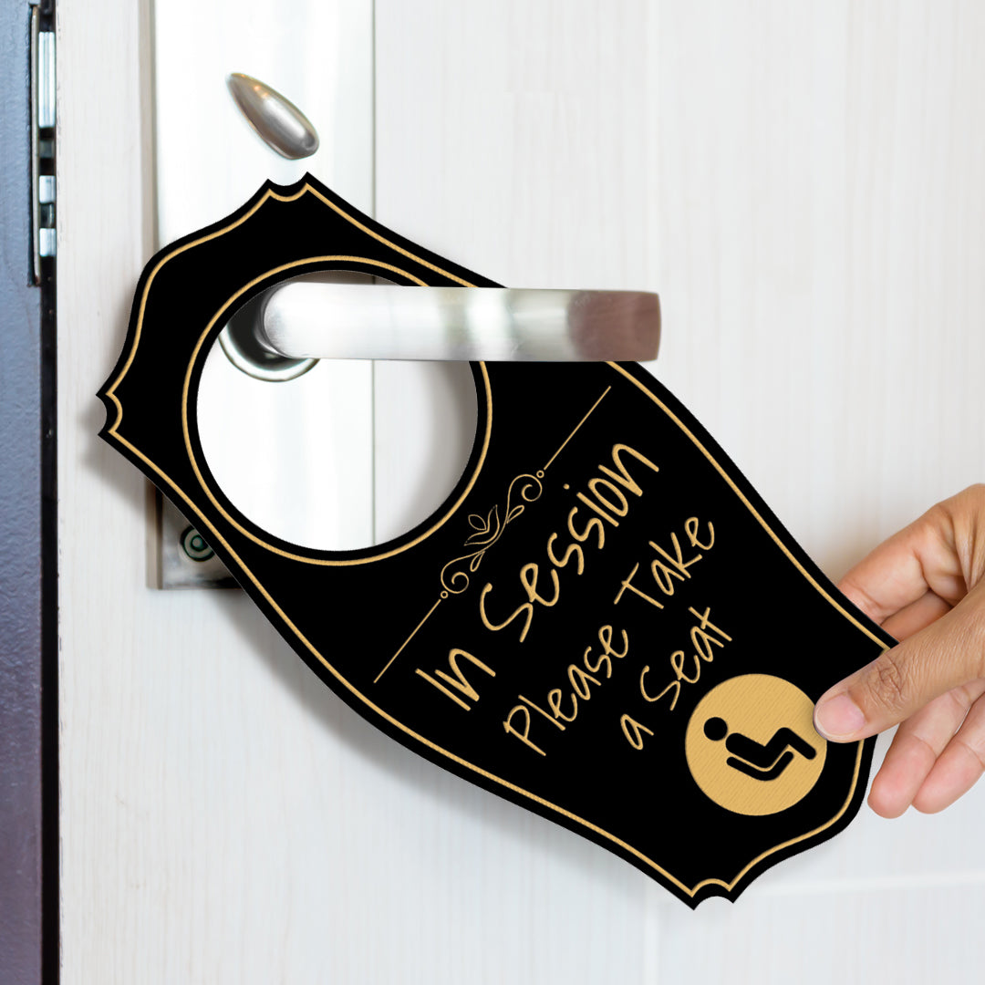 In Session Please Take A Seat Door Hanger | House or Business Door Sign