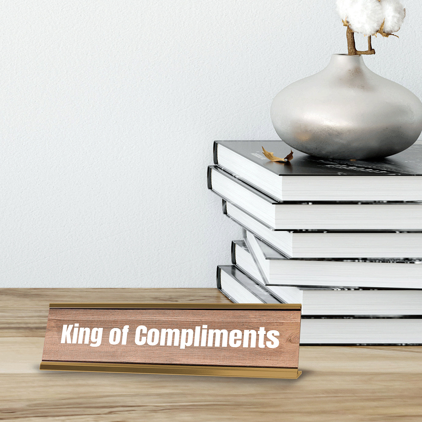 King of Compliments Gold Frame Desk Sign (2x8") | Novelty Workplace and Home Office Decoration For Him