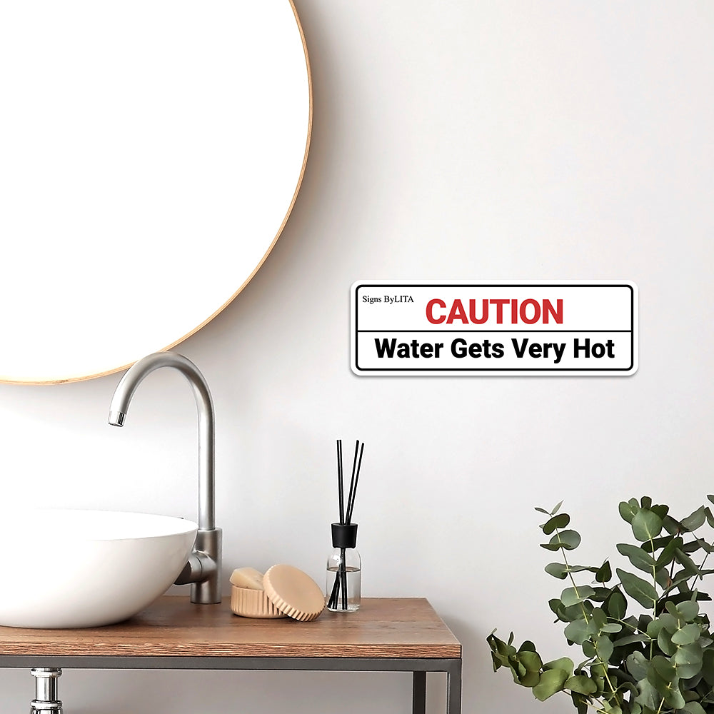 Standard Plus | Caution Water Gets Very Hot Wall or Door Sign | Customizable with Your Company Logo