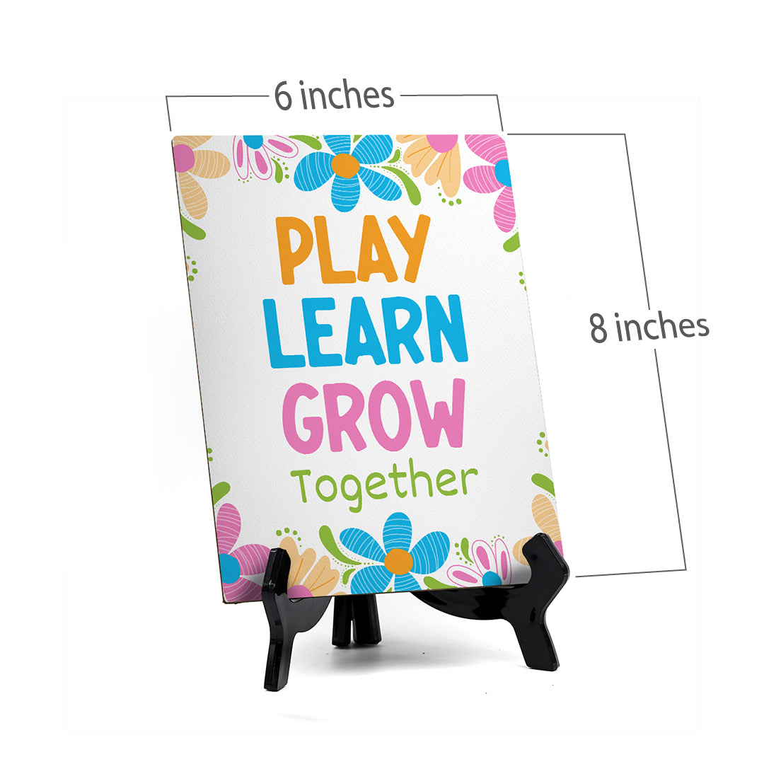 Play Learn Grow Together Table Sign with Acrylic Stand (6x8“) | Elementary School Decoration