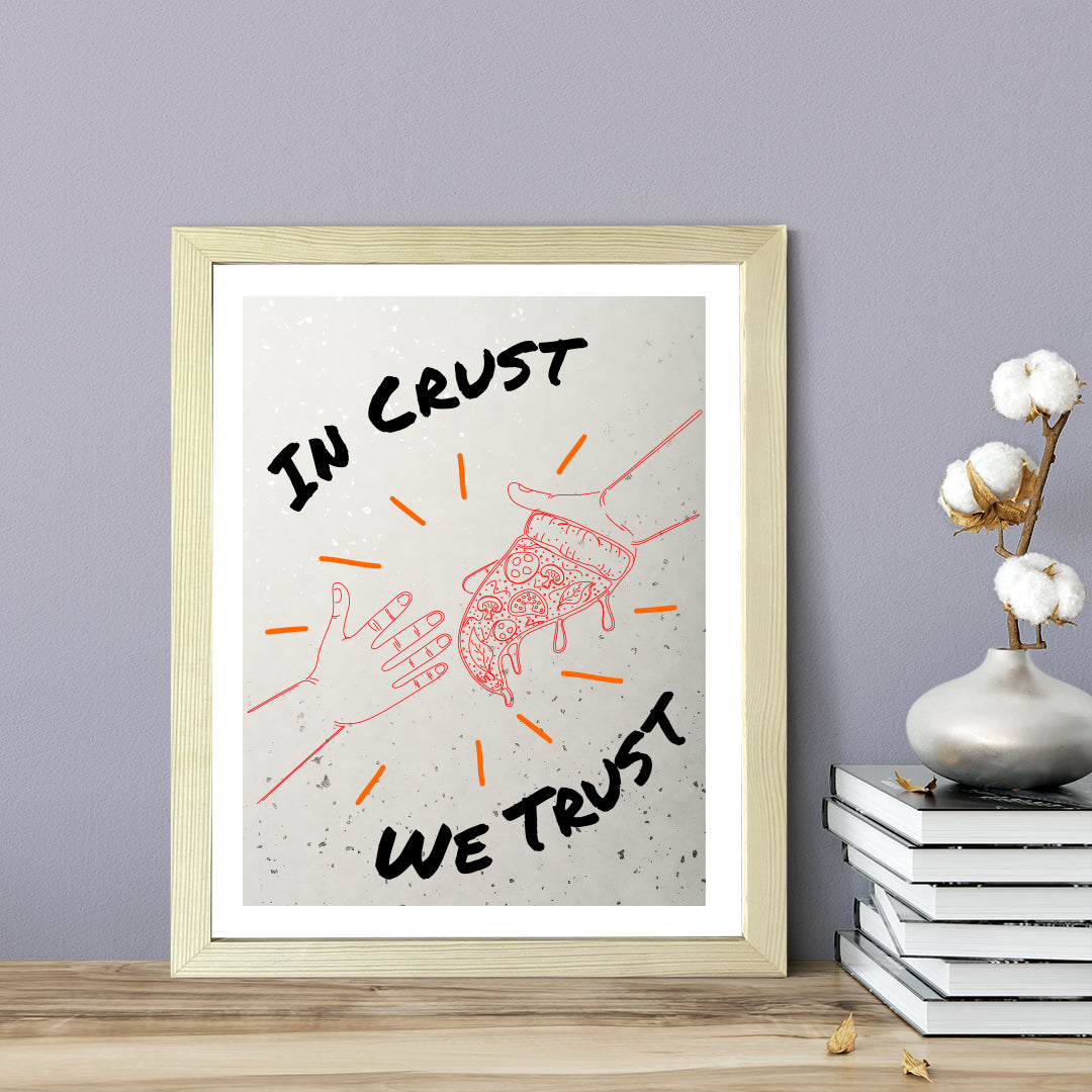 Designs ByLITA In Crust We Trust, Wall Print Art | Pizza Retro Kitchen Decoration