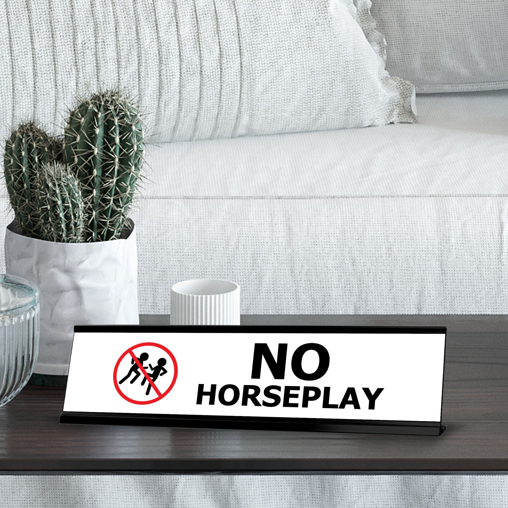 No Horseplay, NO Black Frame, Desk Sign (2x8")