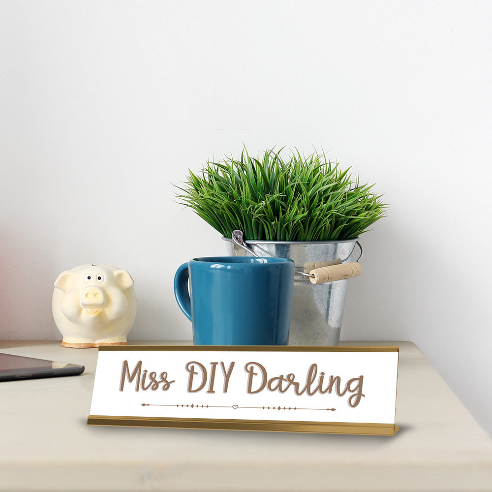 Miss DIY Darling Gold Frame Desk Sign (2x8") | Appreciation Idea For Her | Girlfriend| Workspace Decoration