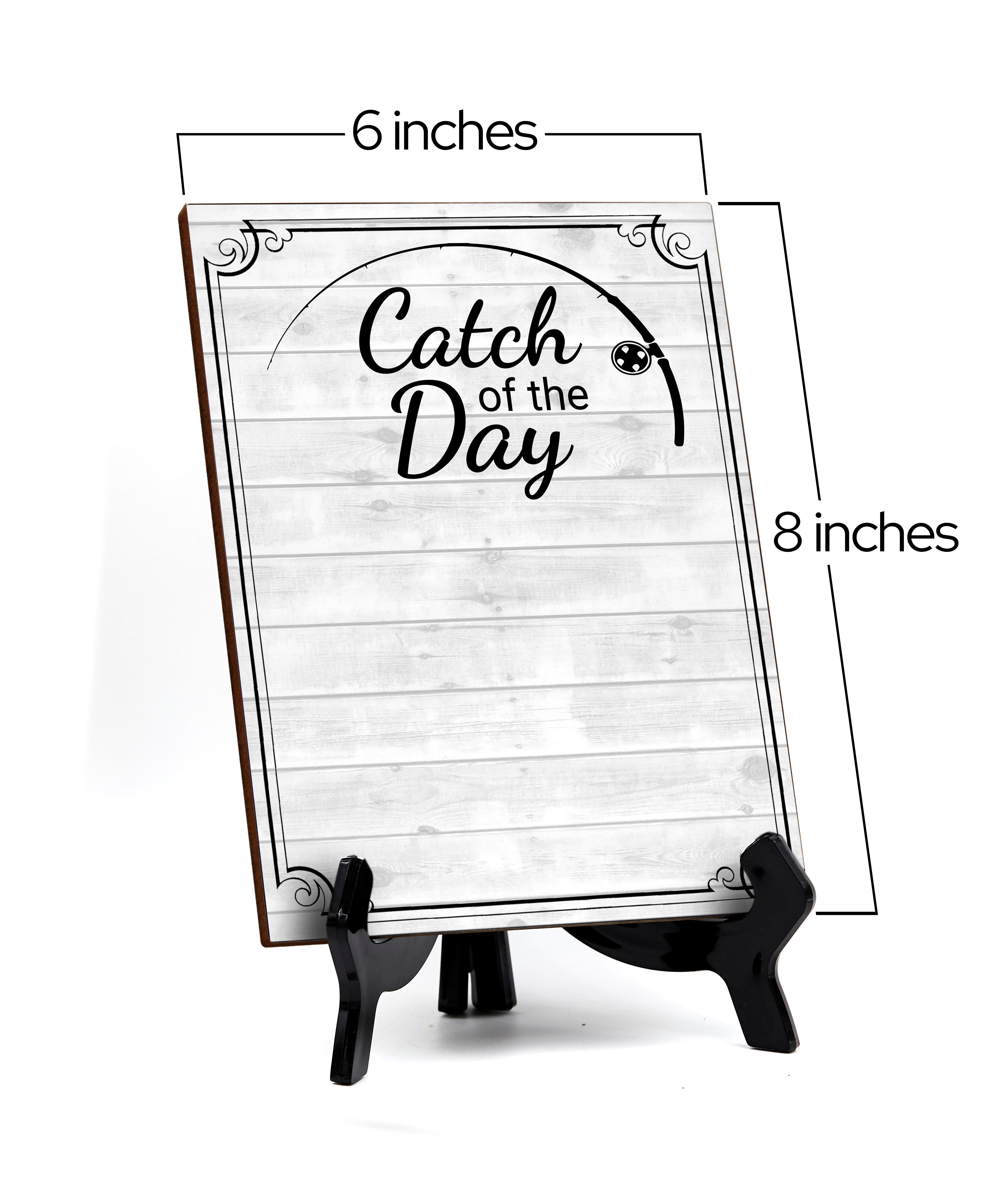 Catch of the Day 6x8 Dry Wipe Table Sign Easy Installation | Restaurant & Bar | Perfect To Clearly Direct Customers & Advertise Specials | No Pen Included