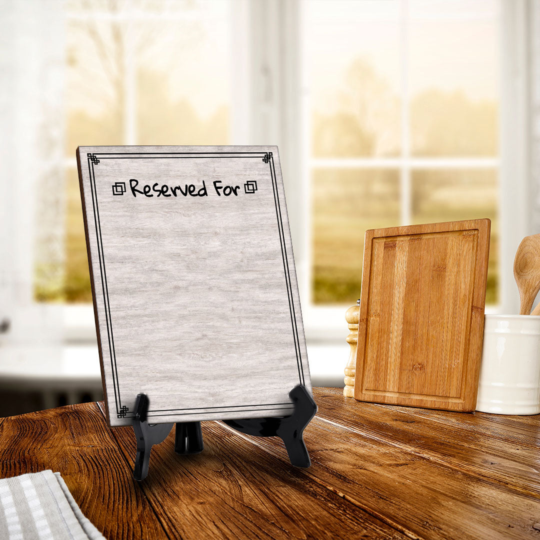 Reserved For 6x8 Dry Wipe Liquid Chalk Table Sign 6x8 Easy Installation | Restaurant & Bar | Perfect To Clearly Direct Customers & Advertise Specials | No Pen Included