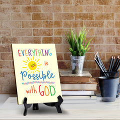 Everything Is Possible With God Table Sign with Acrylic Stand (6x8“) | Classroom & Home Decor