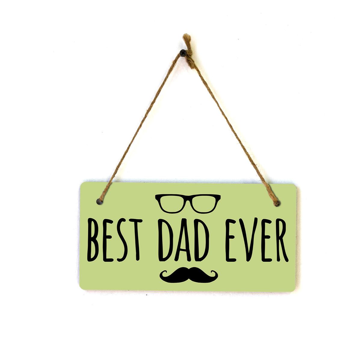 Best Dad Ever 5x10 Hanging Plus Wall or Door Sign | Home & Office Decor