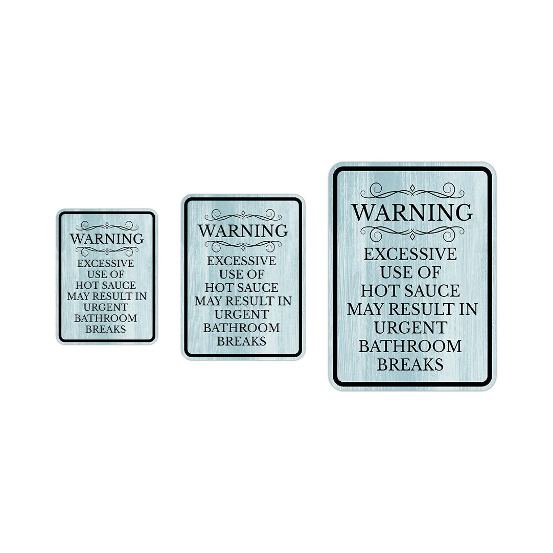 Portrait Round Plus Warning Excessive Use of Hot Sauce May Result in Urgent Bathroom Breaks Wall or Door Sign | Easy Installation | Funny Restroom Signage