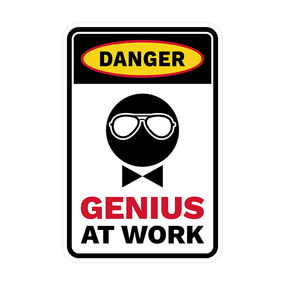 Portrait Round Plus Danger Genius At Work Wall or Door Sign | Easy Installation | Funny Novelty Imitation Warning Signs