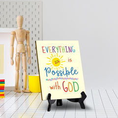 Everything Is Possible With God Table Sign with Acrylic Stand (6x8“) | Classroom & Home Decor