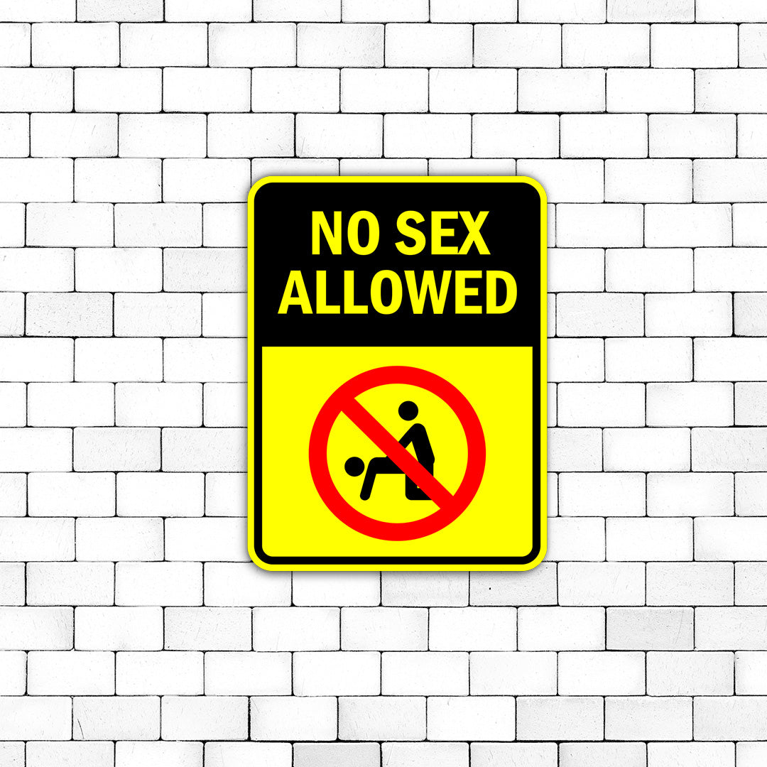 Portrait Round Plus No Sex Allowed Door or Wall Sign | Funny Warning Sign For Bedroom