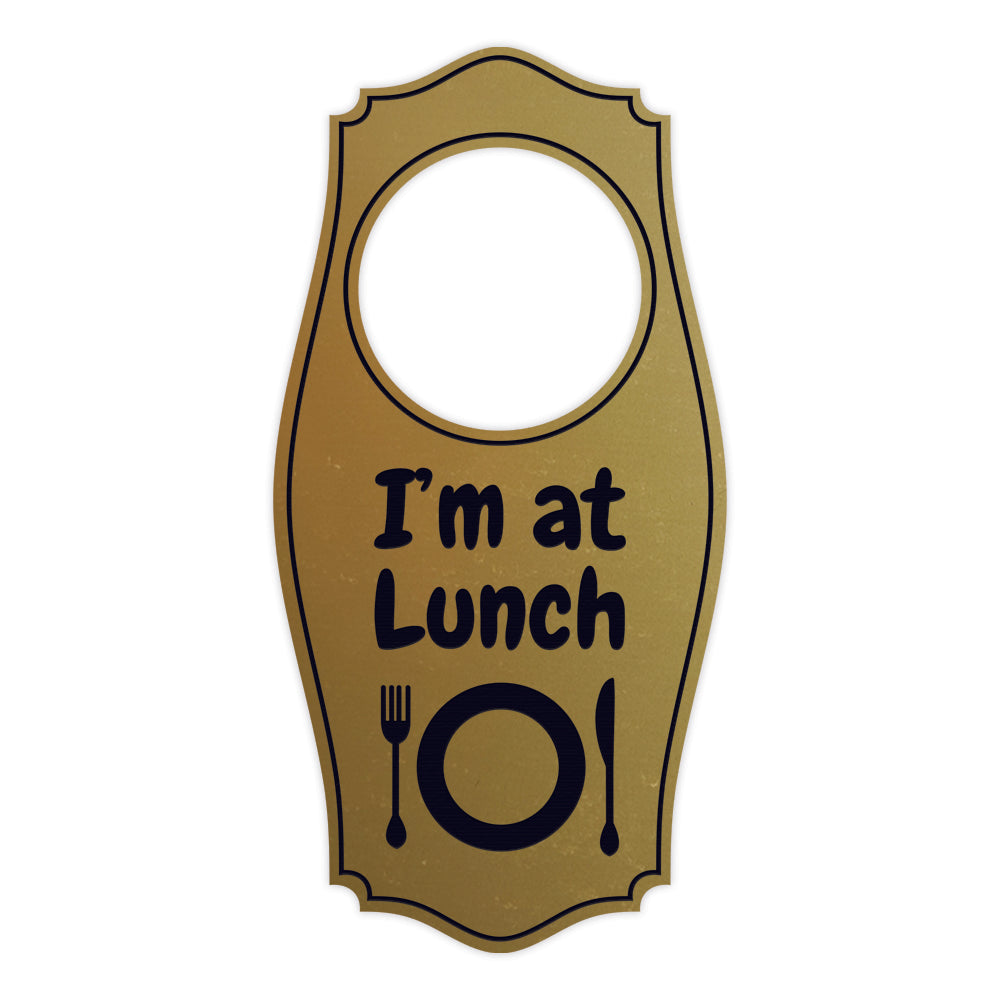 I'm At Lunch Door Hanger | House or Business Door Sign