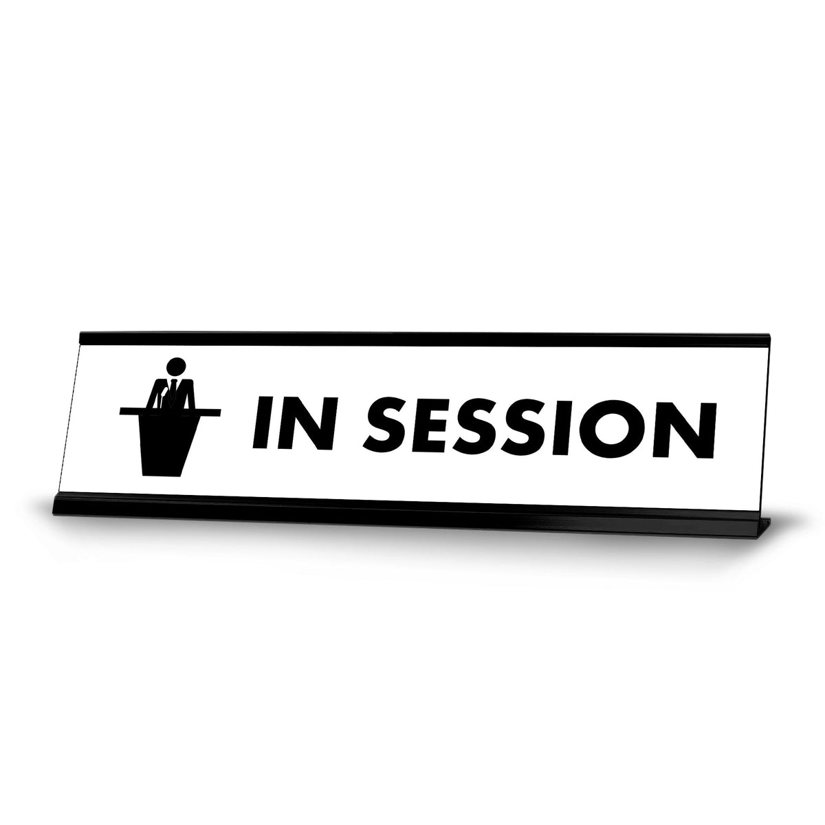 In Session BW, Black Frame,Desk Sign (2x8")