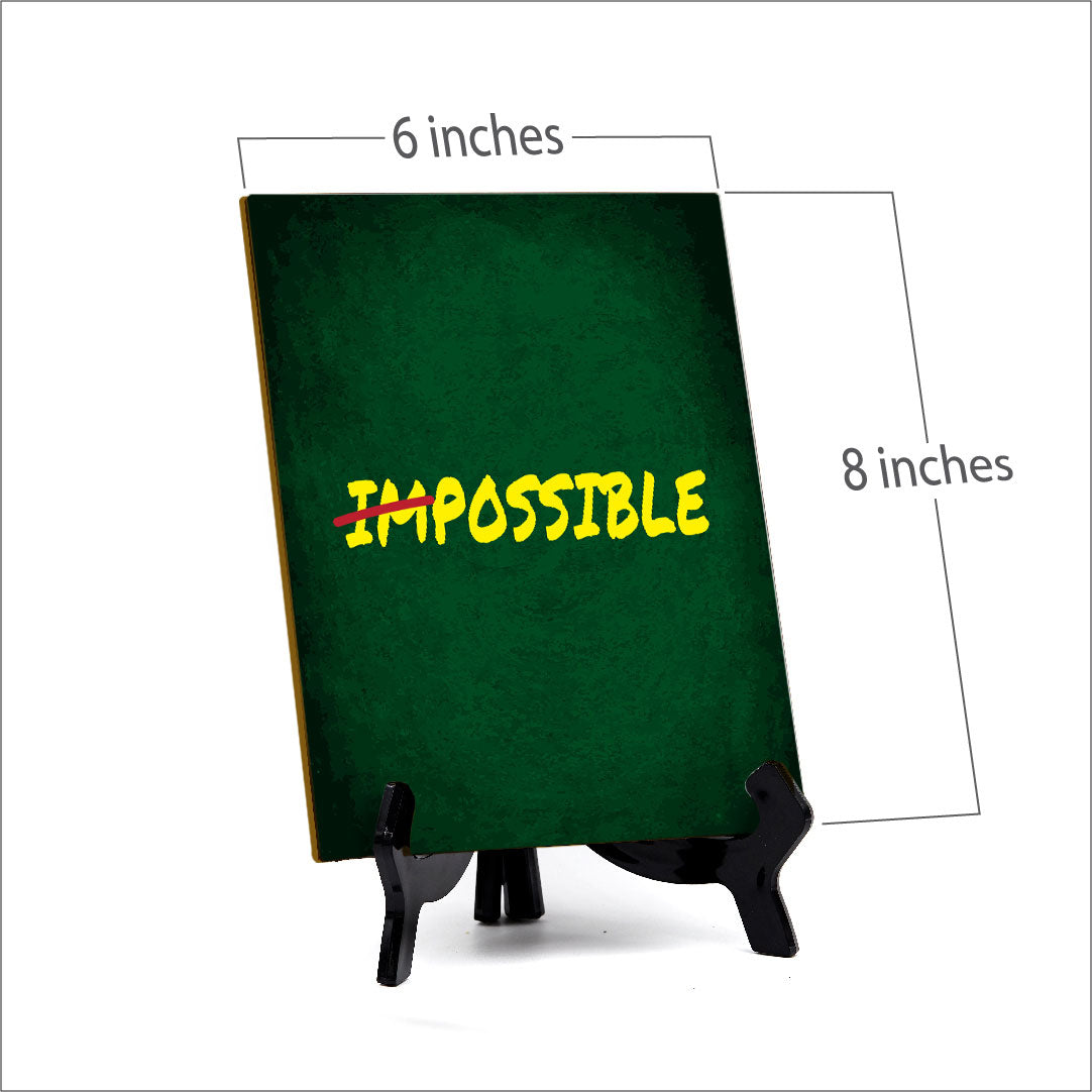 Possible Table Sign with Acrylic Stand (6x8“) | Positive Motivational Sayings