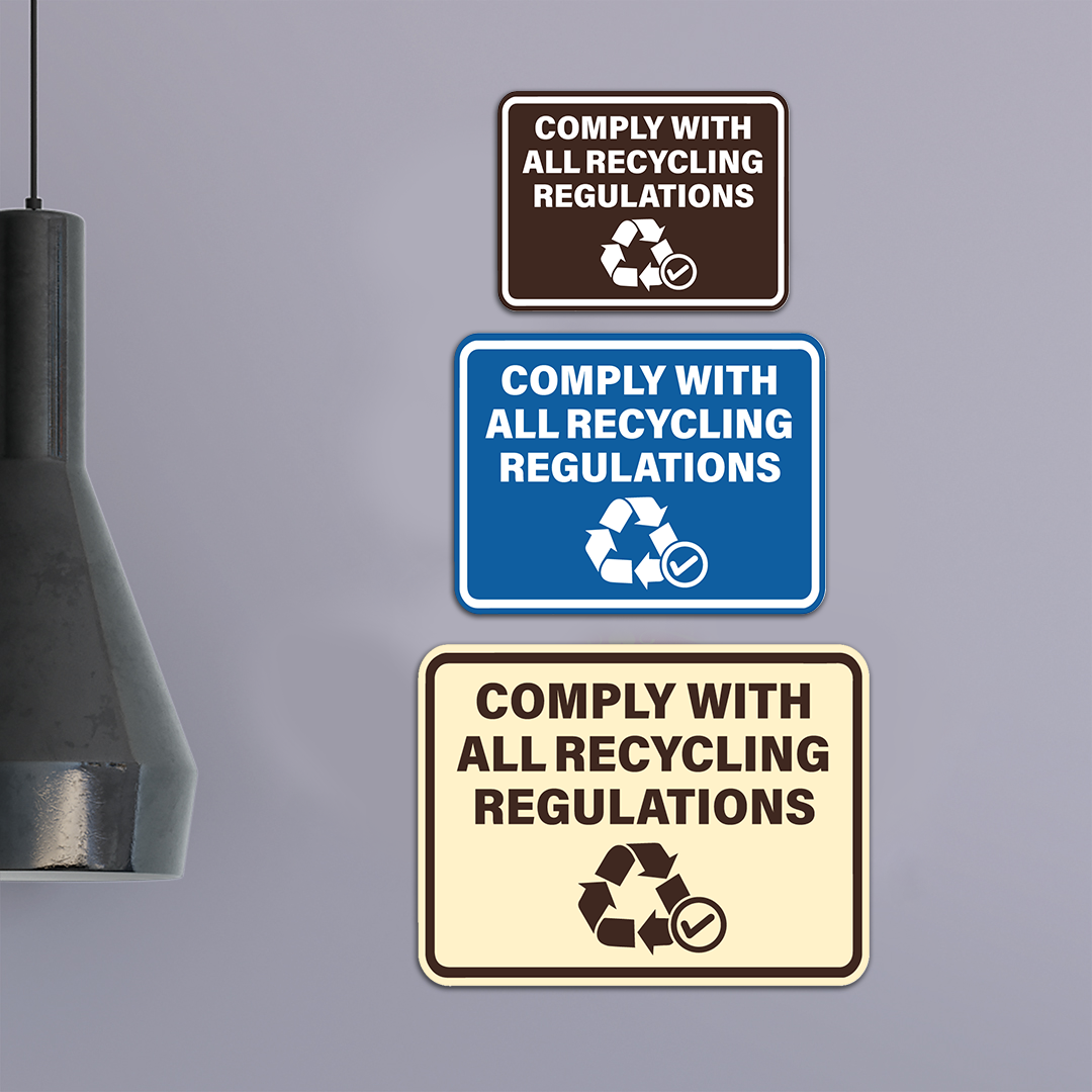 Signs ByLITA Classic Framed Comply With All Recycling Regulations Wall or Door Sign