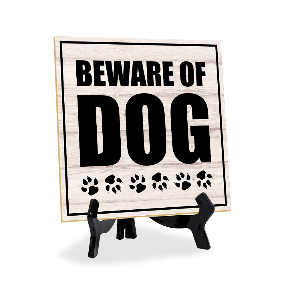 Beware Of Dog 5"x 5" Square Table Sign With Acrylic Easel | Home & Office Decor