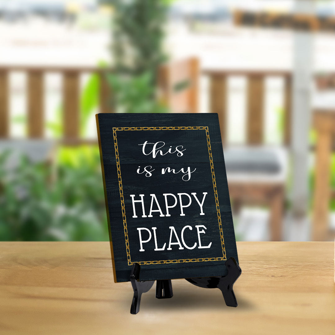 This Is My Happy Place Table Sign with Acrylic Stand (6x8“) | Classroom & Home Decor