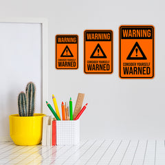 Portrait Round Plus Warning Consider Yourself Warned Wall or Door Sign | Easy Installation | Funny Novelty Imitation Warning Signs