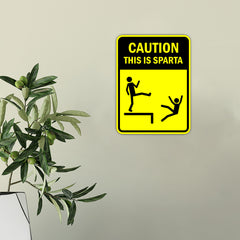 Portrait Round Plus Caution This Is Sparta Door or Wall Sign | Funny Warning Sign For Bedroom