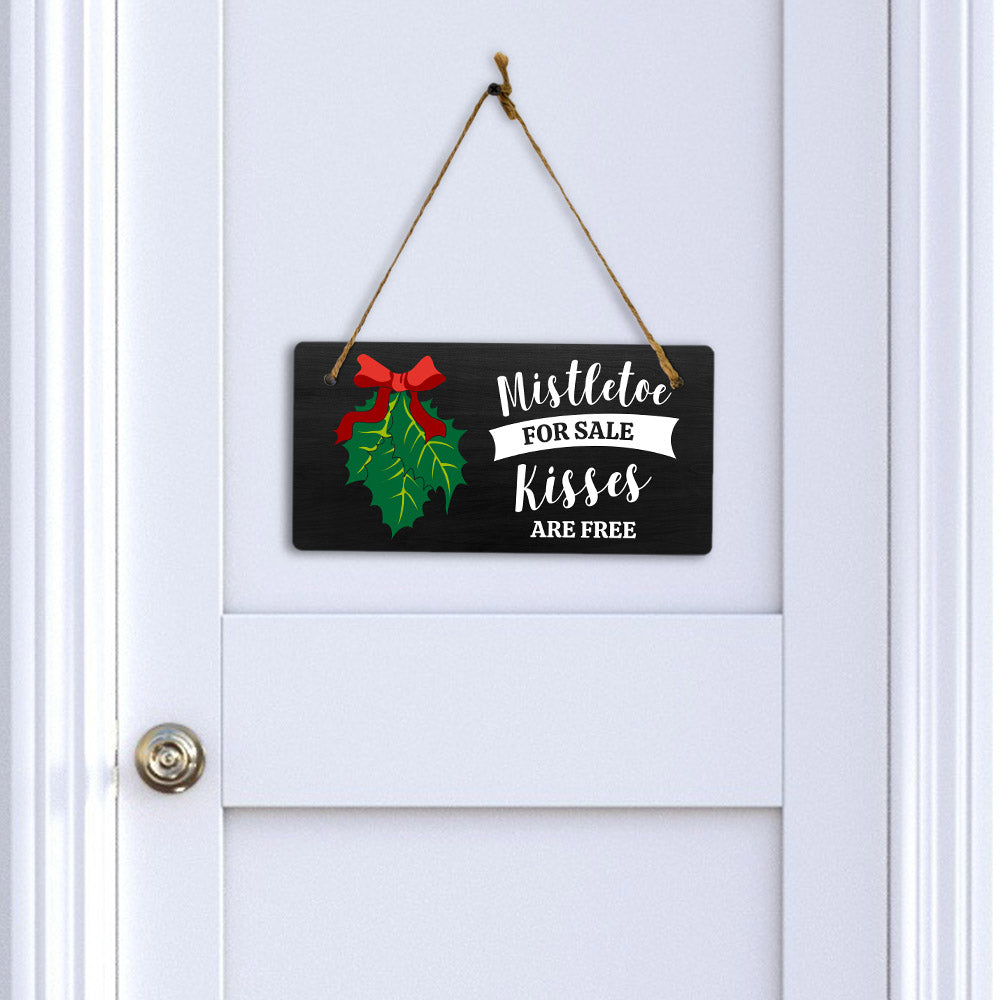 Mistletoe For Sale Kisses Are Free 5x10 Hanging Plus Wall or Door Sign | Christmas Home Décor