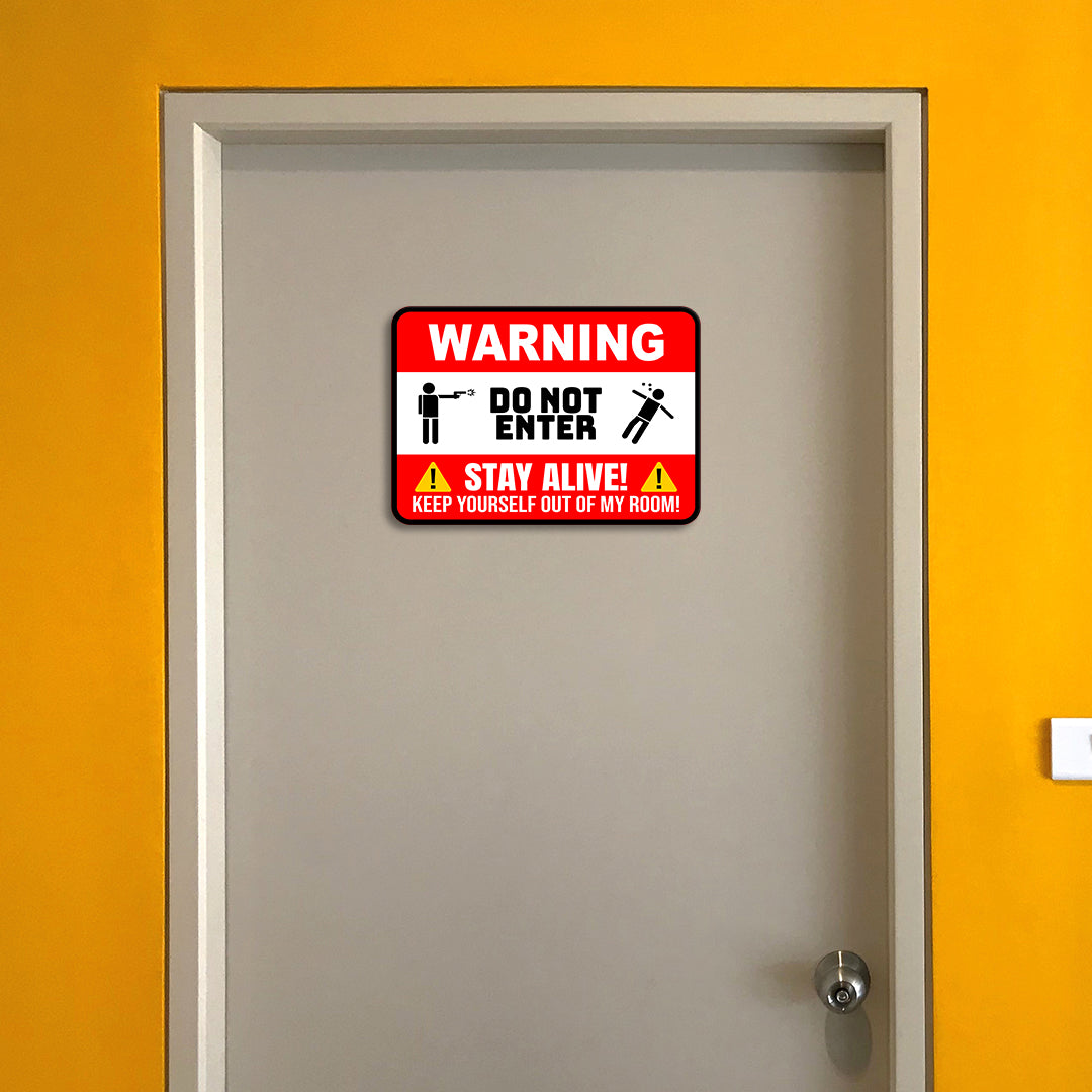 Classic Framed Plus Warning Do Not Enter Stay Alive Keep Yourself Out Of My Room Wall or Door Sign | Novelty Funny Warning Signs