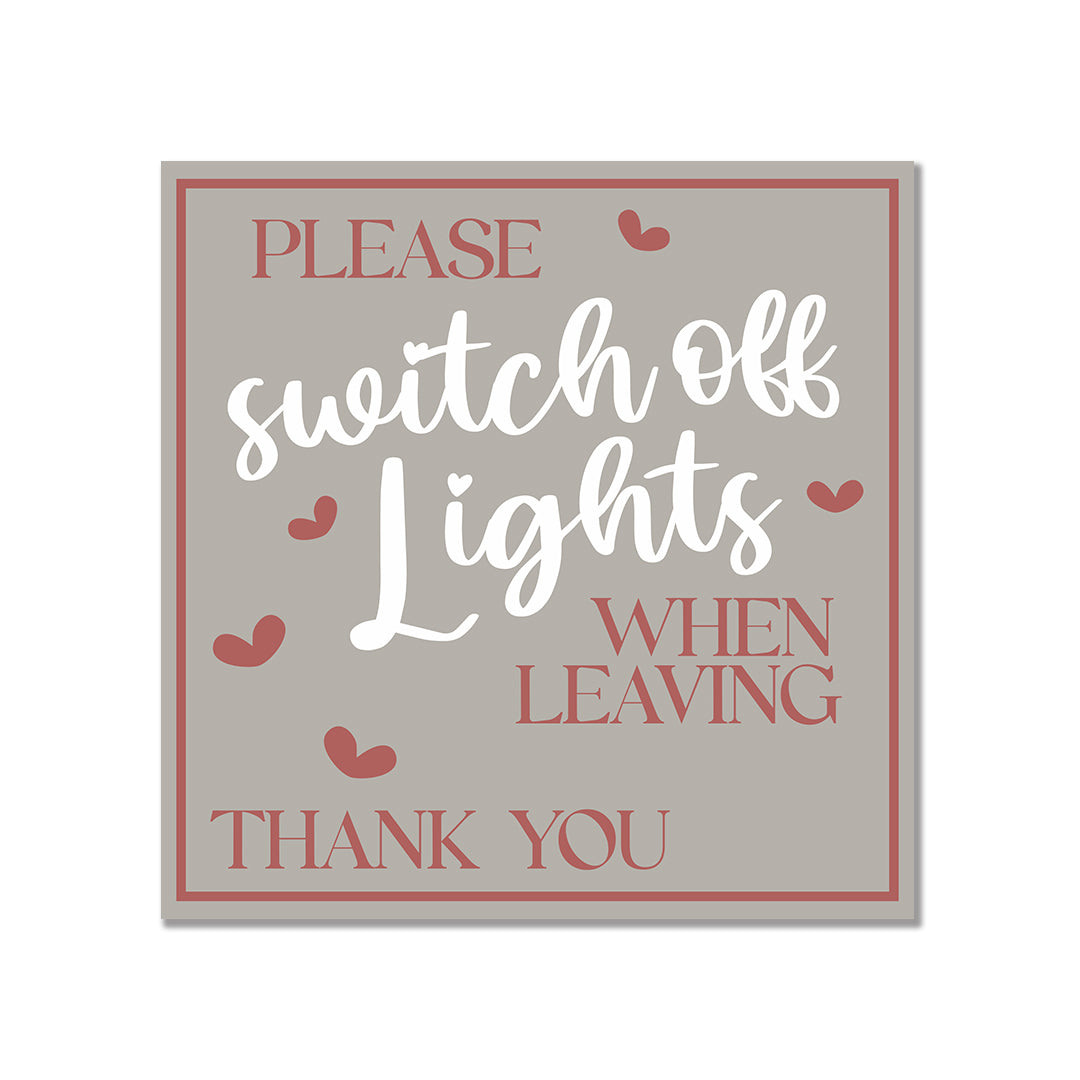 Square Plus Please Switch Off Lights When Leaving Thank You Wall or Door Sign | Home & Office Decor