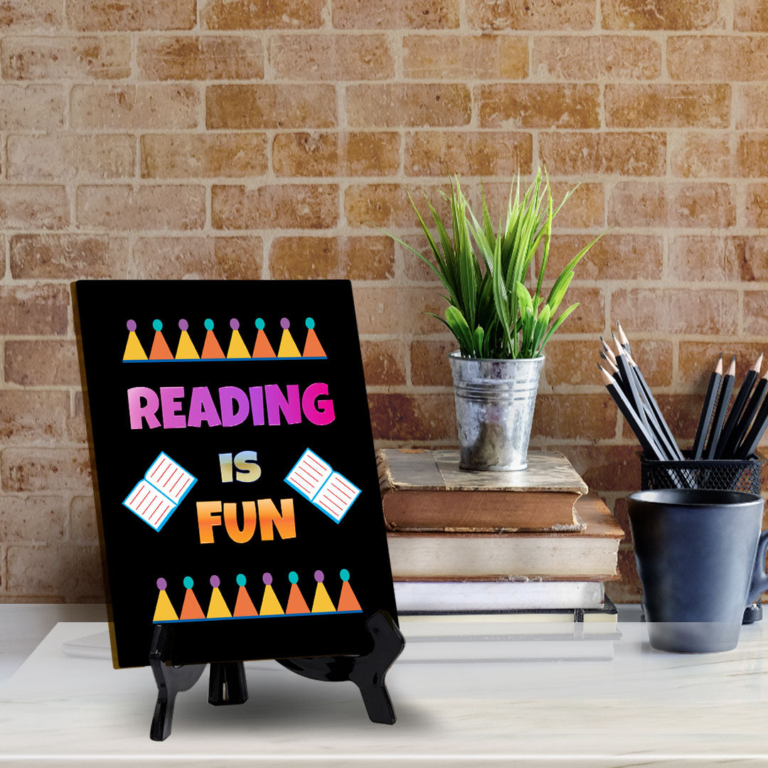 Reading Is Fun Table Sign with Acrylic Stand (6x8“) | Classroom & Home Decor