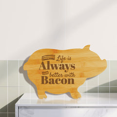 Life is Always Better with Bacon (13.75 x 8.75") Pig Shape Cutting Board | Funny Decorative Kitchen Chopping Board