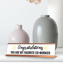 Congratulations You are My Favorite Co-Worker, Highlights Gold Frame, Desk Sign (2x8")