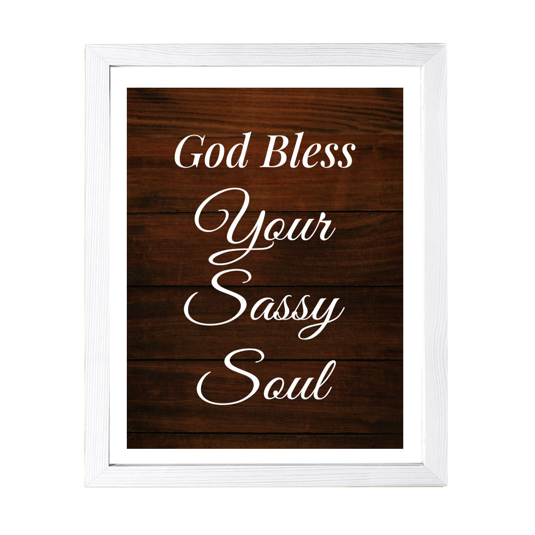 Designs ByLITA God Bless Your Sassy Soul, Wall Print (Framed) | Home Decor