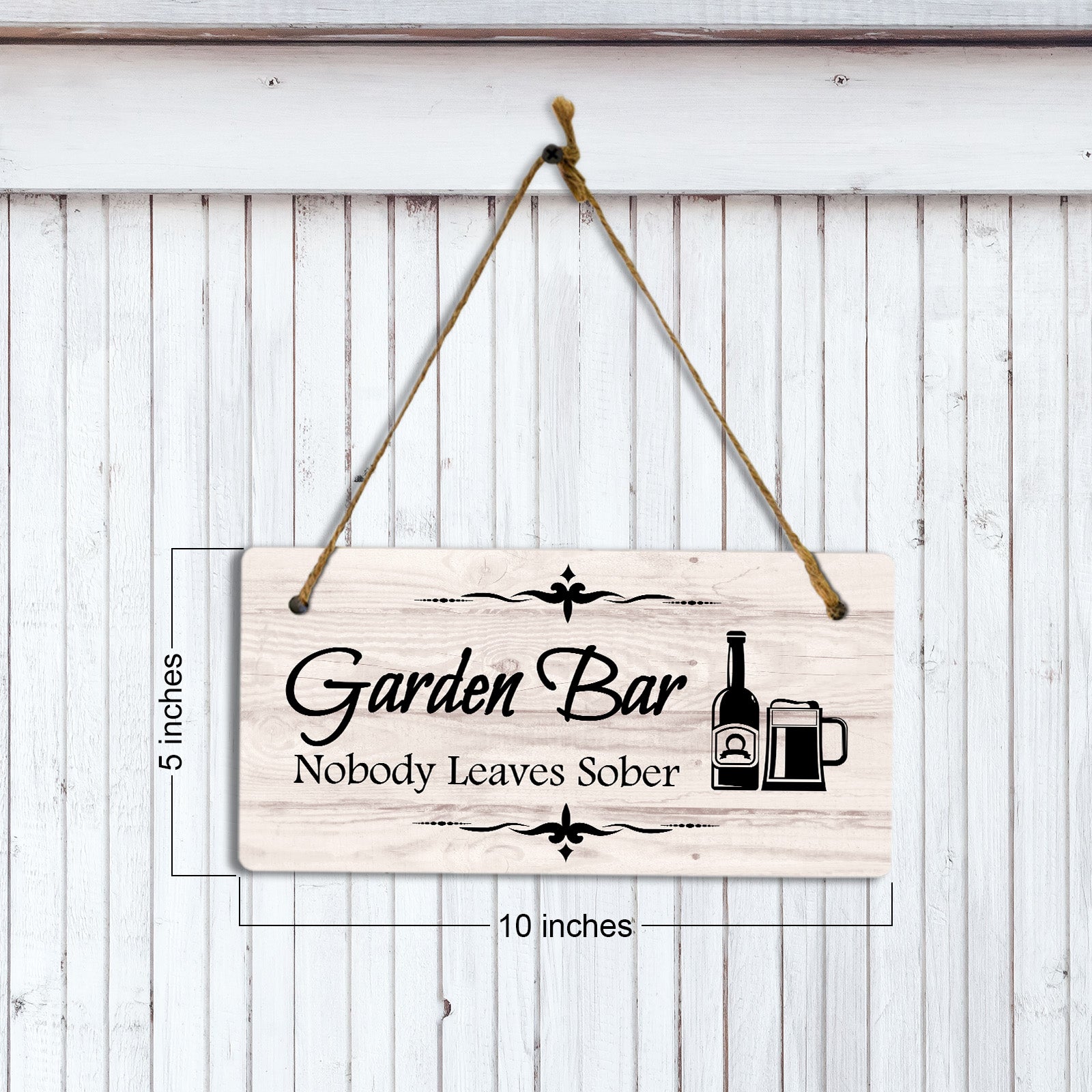 Garden Bar Nobody Leaves Sober 5x10 Hanging Plus Wall or Door Sign | Funny Home Decor