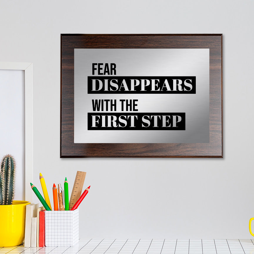 Fear Disappears With The First Step Decorative Wall Plaque | Easel Mount Option | Inspirational Affirmation Wall Art